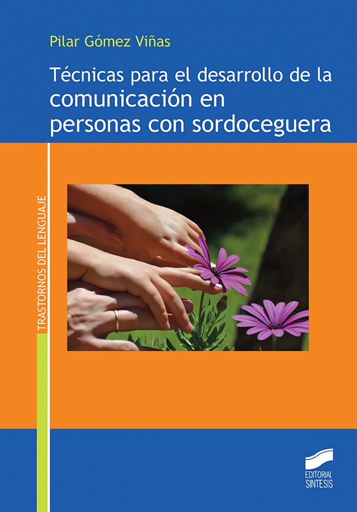 [9788491713876] Tècnicas para el Desarrollo de la Comunicación en Personas de Sordoceguera