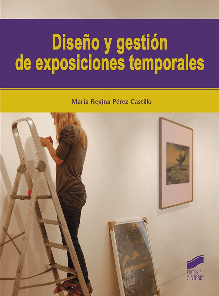 [9788491713883] Diseño y Gestión de Exposiciones Temporales