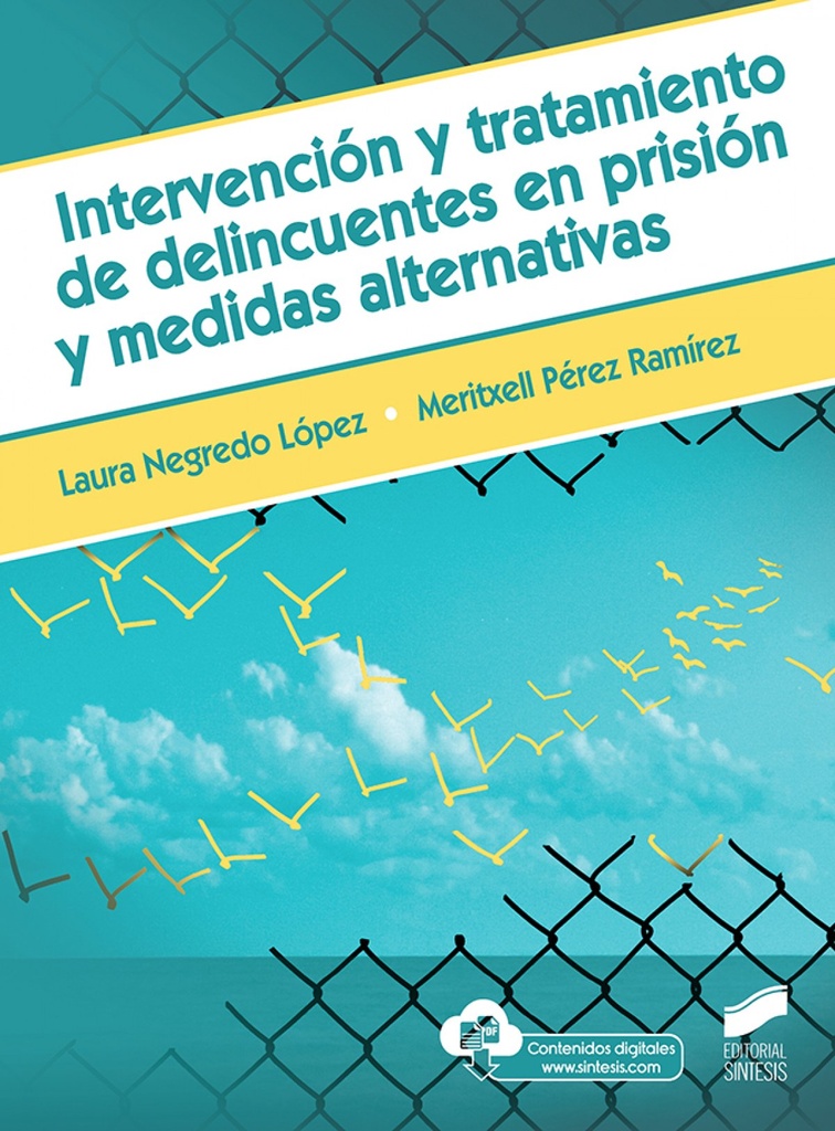 [9788491713975] Intervención y Tratamineto de Delincuentes en Prisión y Medidas Alternativas