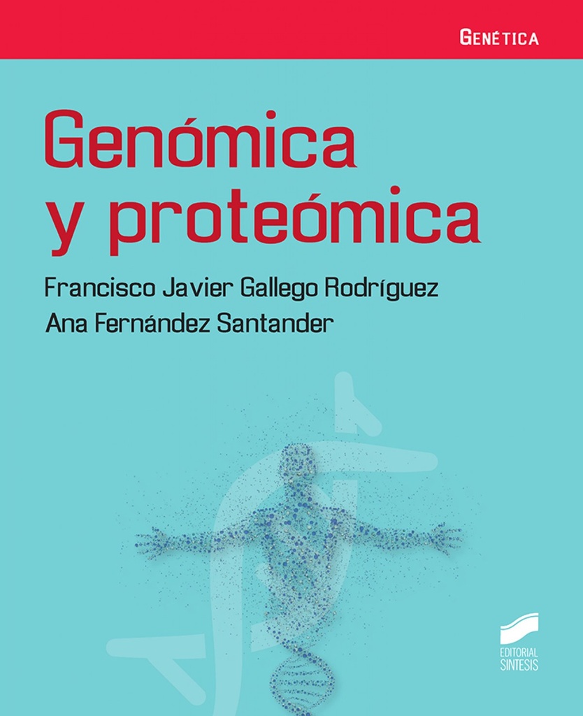 [9788491714248] Genómica y Proteómica