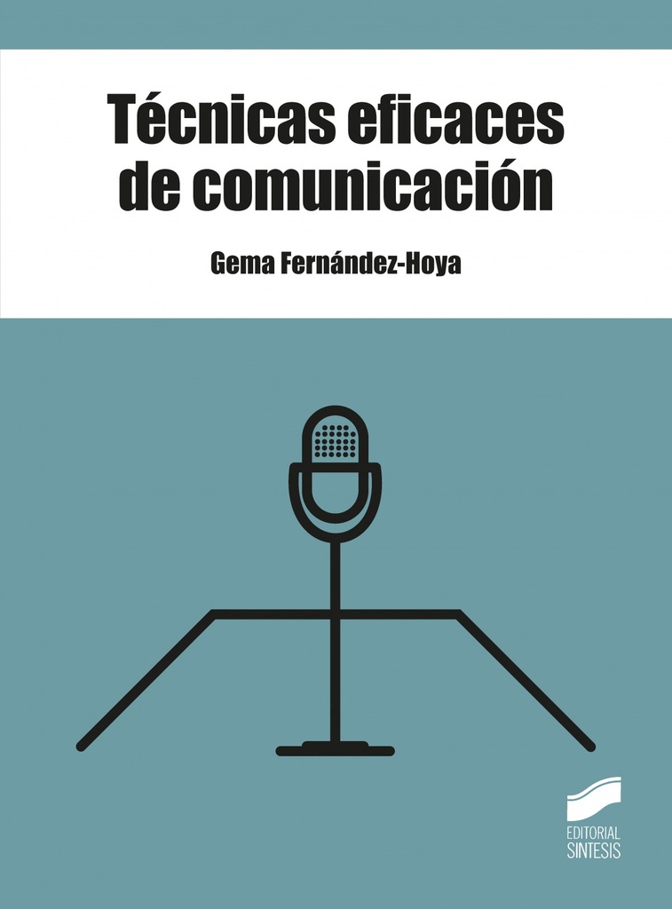 [9788491714514] Técnicas eficaces de comunicación