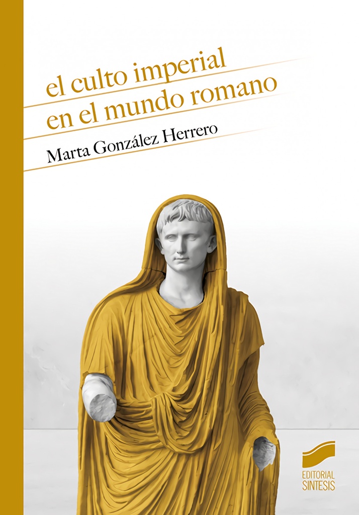 [9788491714583] El culto imperial en el mundo romano