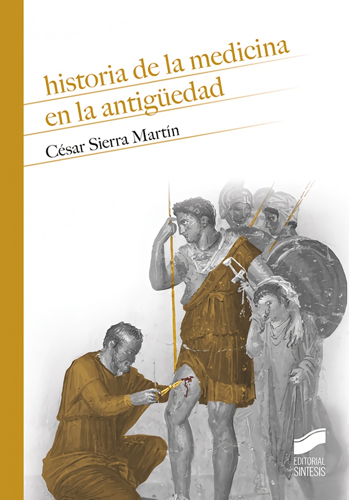 [9788491714606] Historia de la medicina en la antigüedad