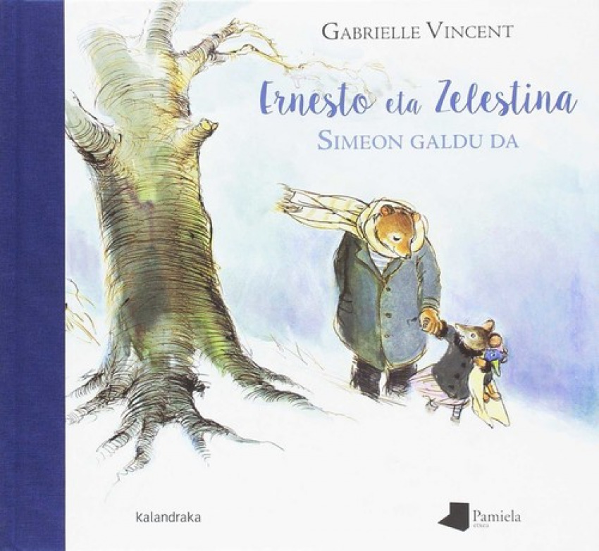 [9788491720164] Ernesto Eta Zelestina, Simeon Galdu Da