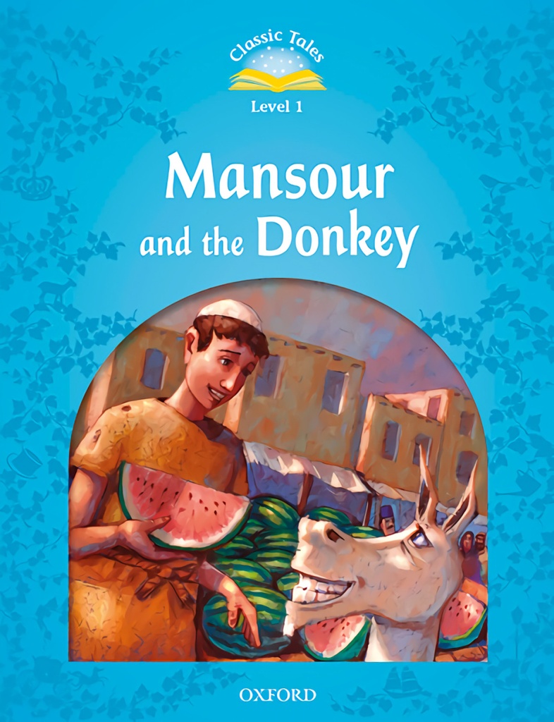[9780194008167] Mansour and the donkey/1.classic tales