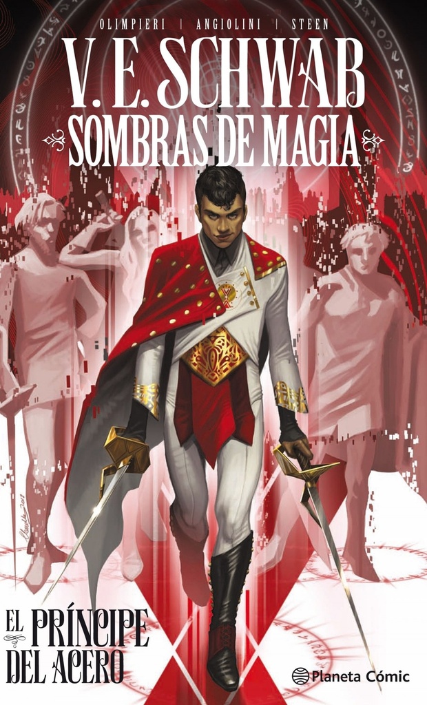 [9788491742609] Sombras de magia: El príncipe del acero