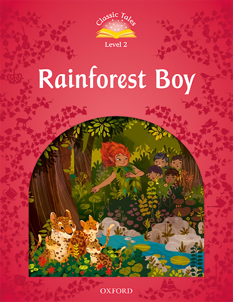 [9780194014069] Classic Tales 2. Rainforest Boy. MP3 Pack