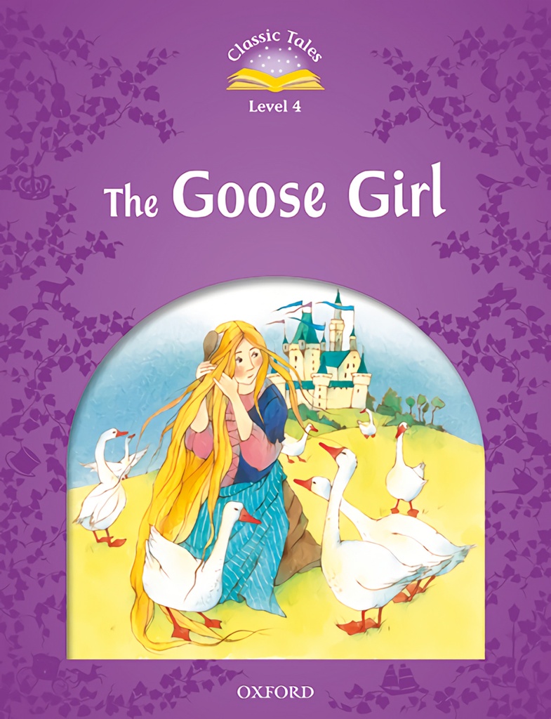 [9780194014410] Classic Tales 4. The Goose Girl. MP3 Pack 2nd Edition