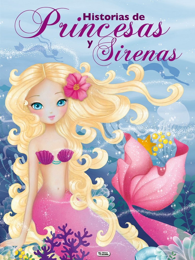 [9788491786320] Historias de Princesas y Sirenas