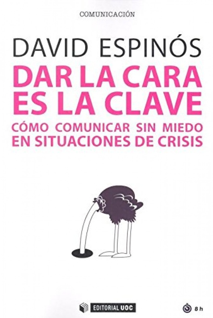 [9788491800651] Dar la Cara Es la Clave