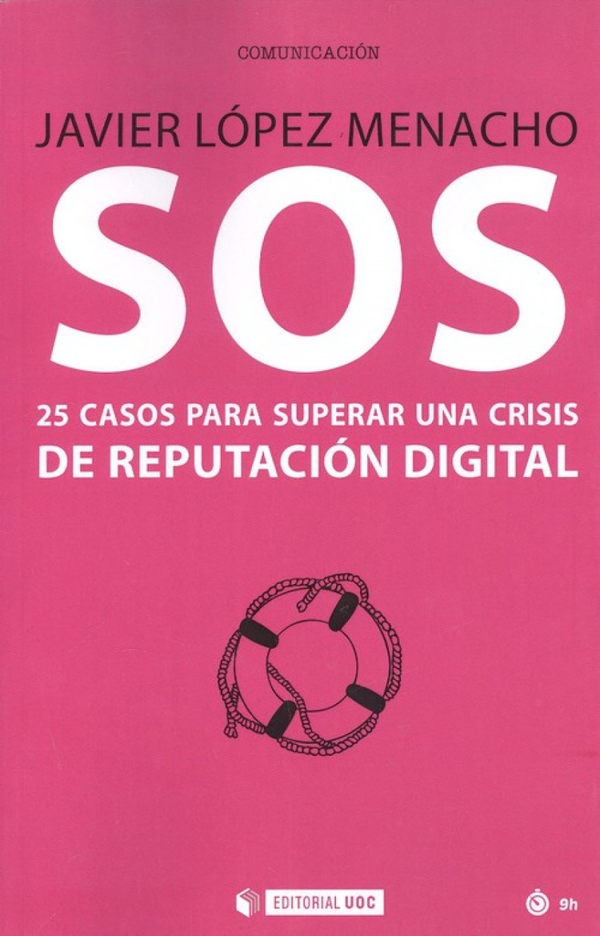 Sos.25 Casos para Superar Crisis Reputación Digital