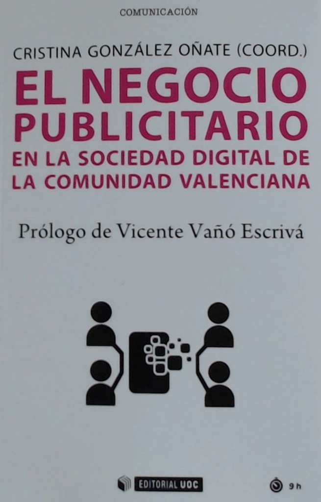[9788491804307] El Negocio Publicitario en la Sociedad Digital de la Comunidad Valenciana