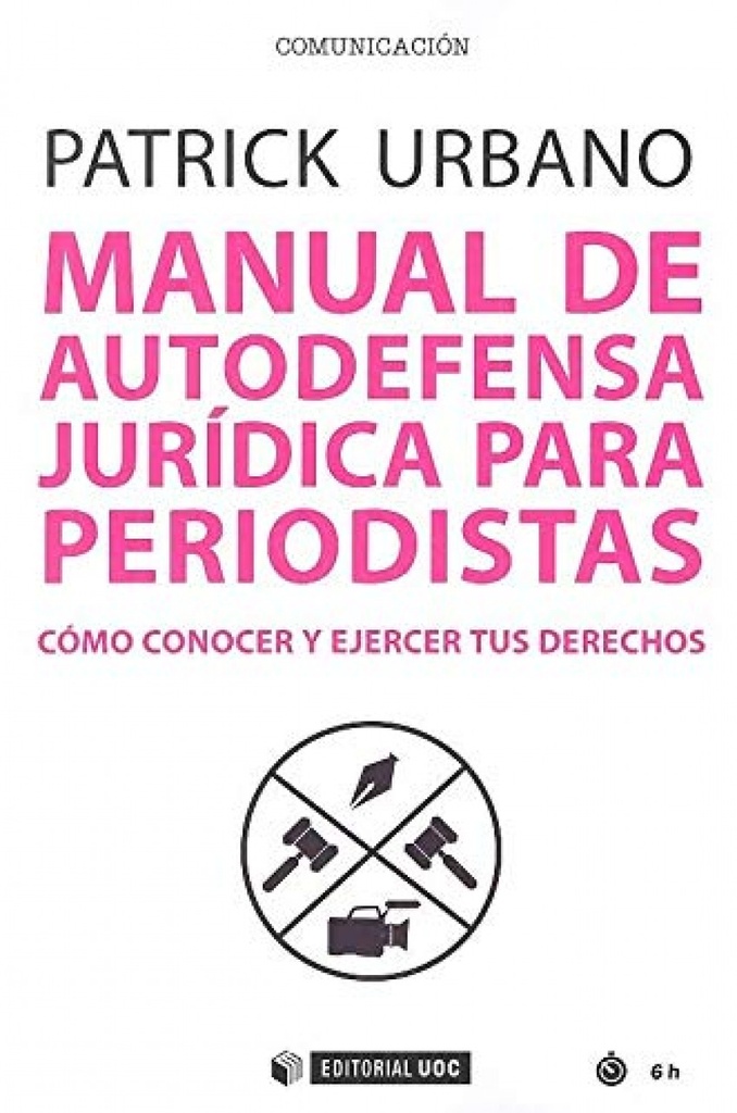 [9788491805069] Manual de Autodefensa Jurídica para Periodistas