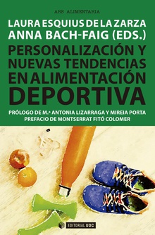 [9788491805991] Personalización y Nuevas Tendencias en Alimentación Deportiva