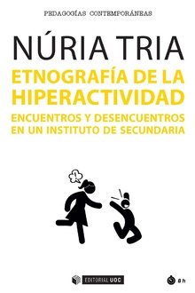[9788491806509] Etnografia de la Hiperactividad Encuentros y Desencuentros