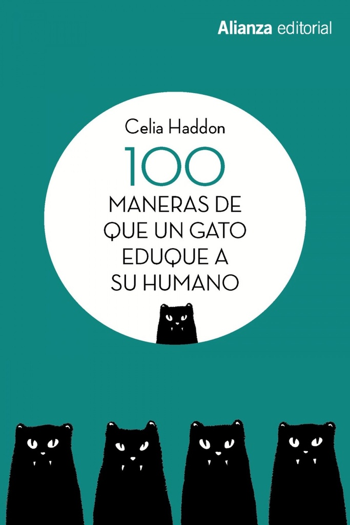[9788491813392] 100 Maneras de que un Gato Eduque a su Humano