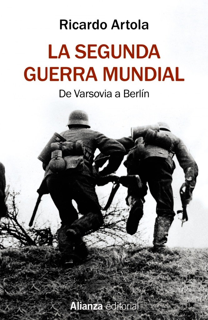 [9788491813620] La Segunda Guerra Mundial