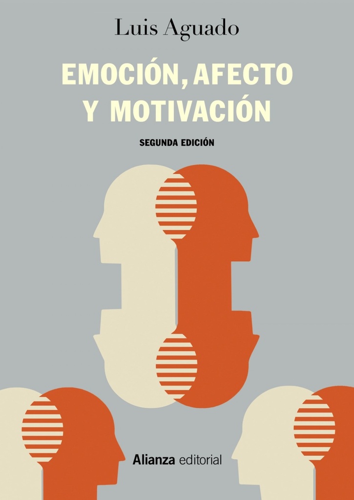 [9788491813668] Emoción, Afecto y Motivación
