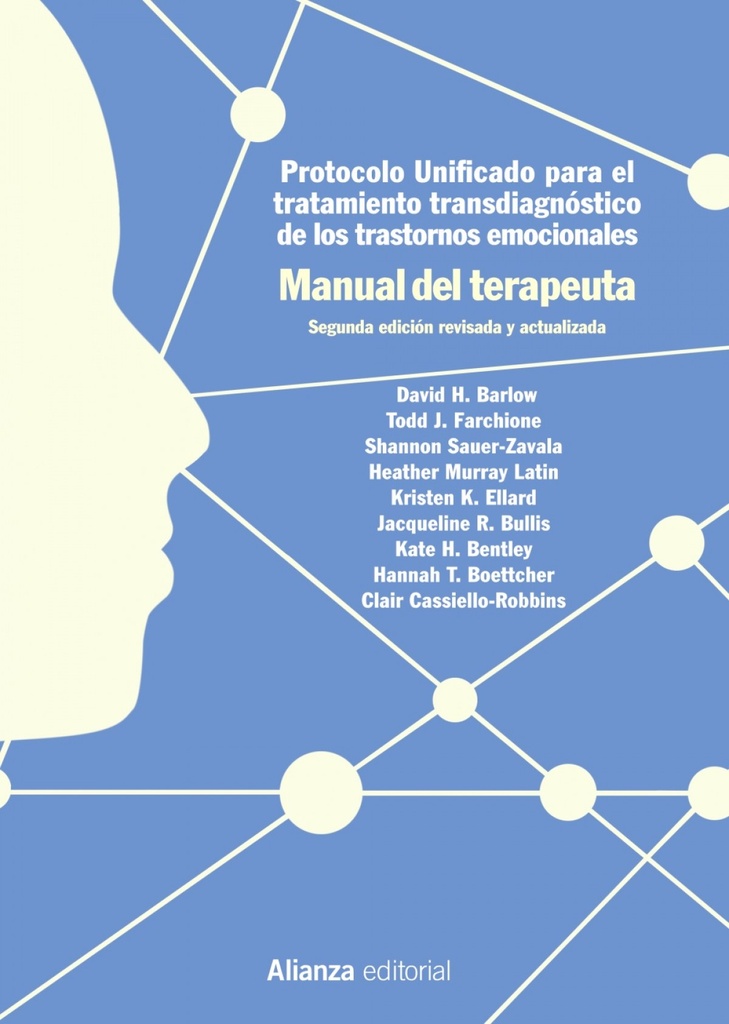 [9788491814795] Protocolo Unificado para el Tratamiento Transdiagnóstico de los Trastornos Emoci