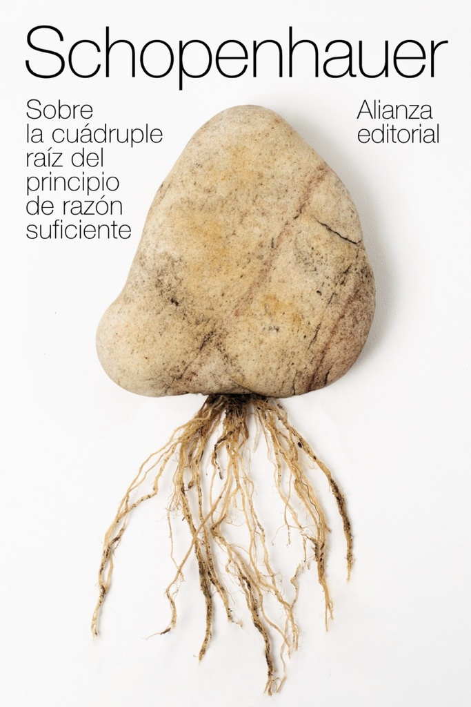 [9788491815440] Sobre la Cuádruple Raíz del Principio de Razón Suficiente