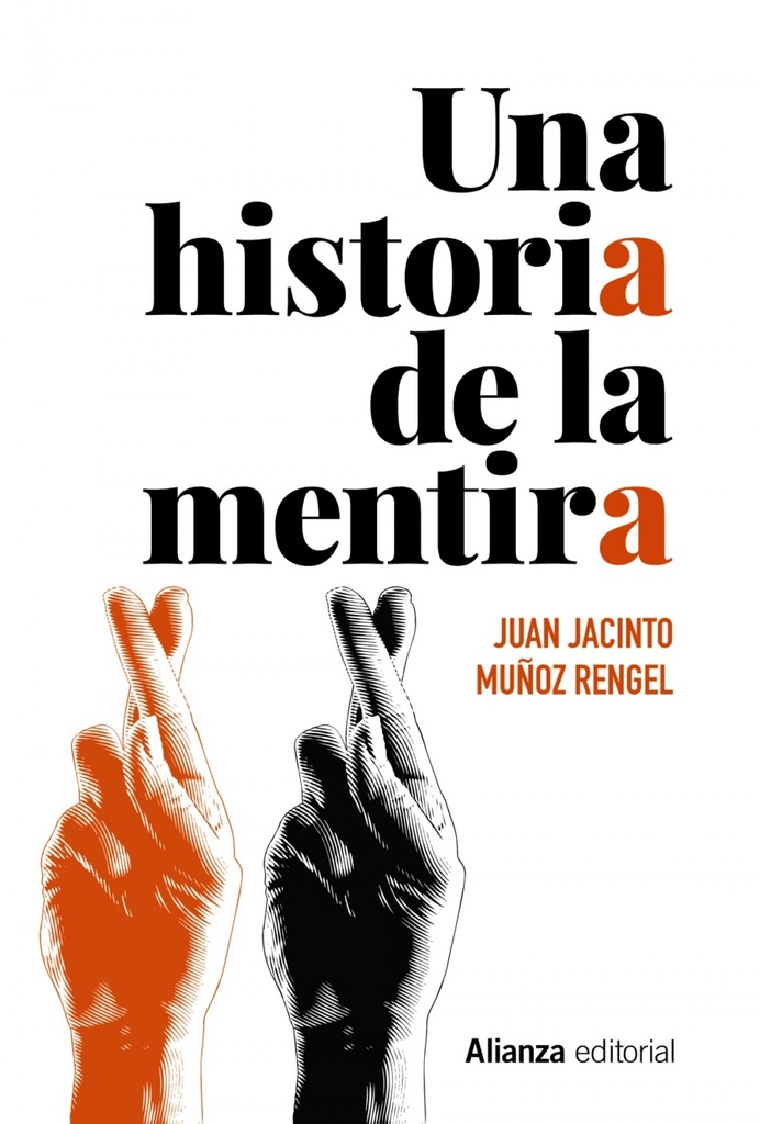 [9788491818892] Una historia de la mentira