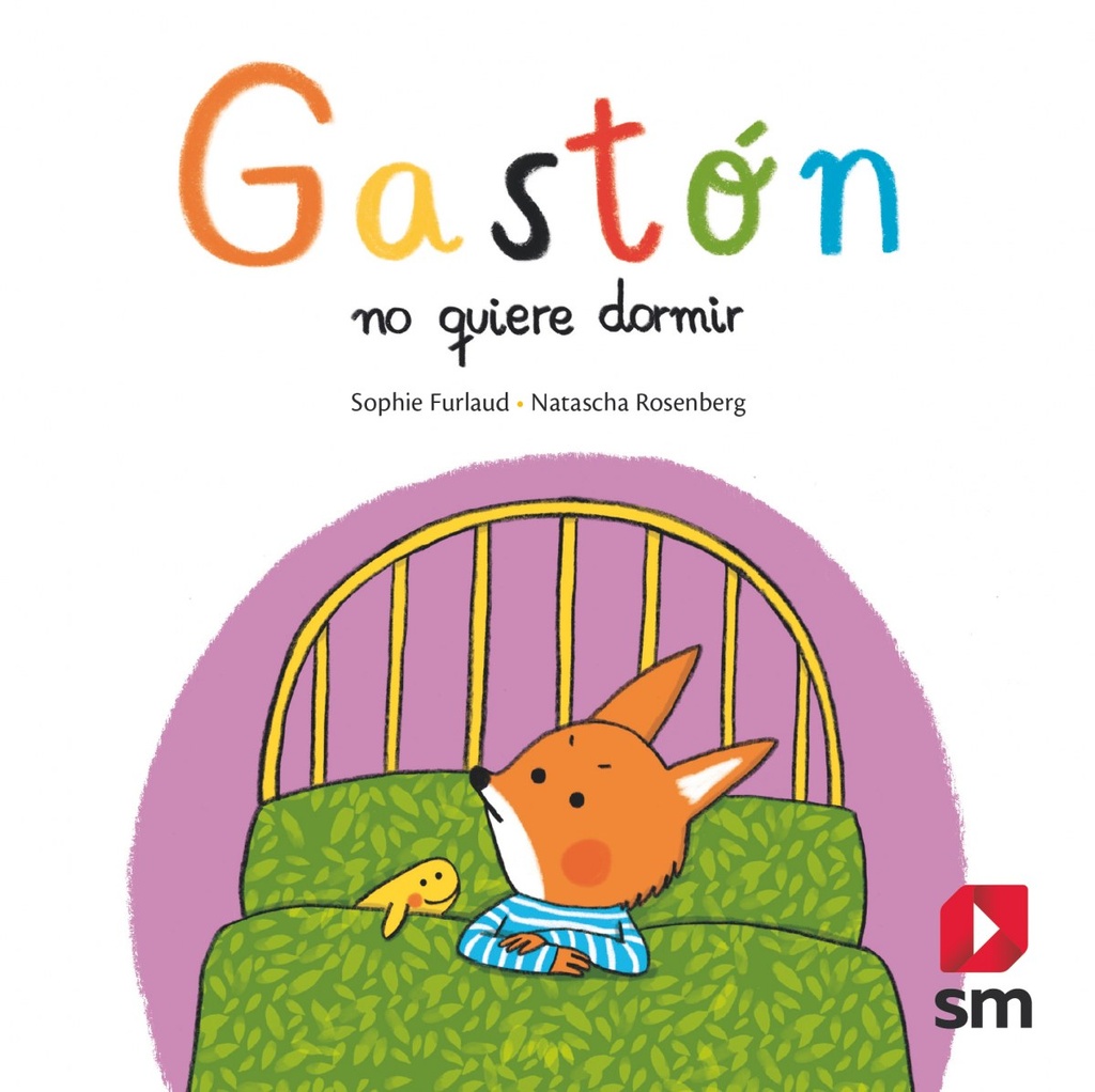 [9788491824480] Gastón No Quiere Dormir