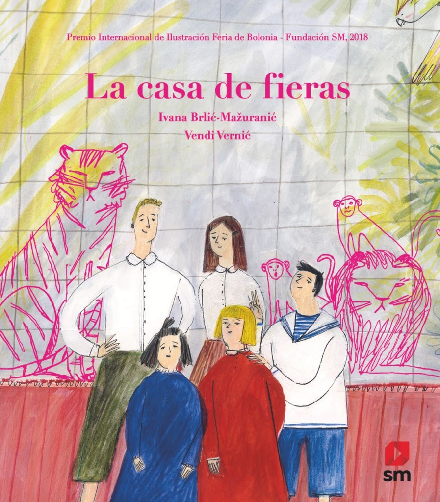 [9788491825548] La Casa de Fieras