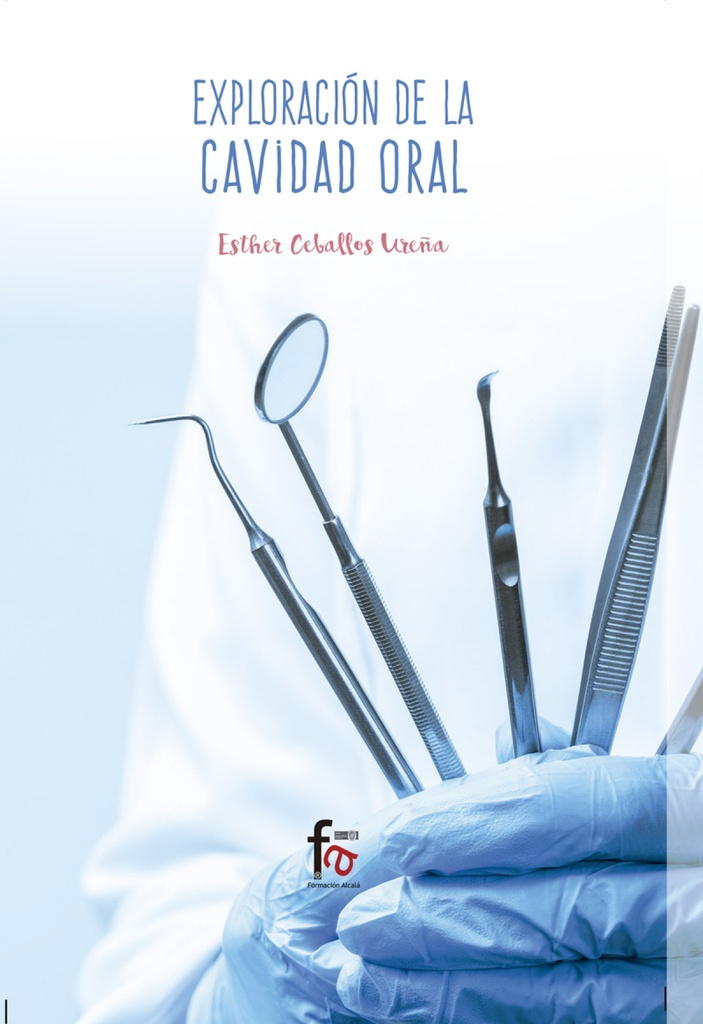 [9788491840022] Exploración de la Cavidad Oral