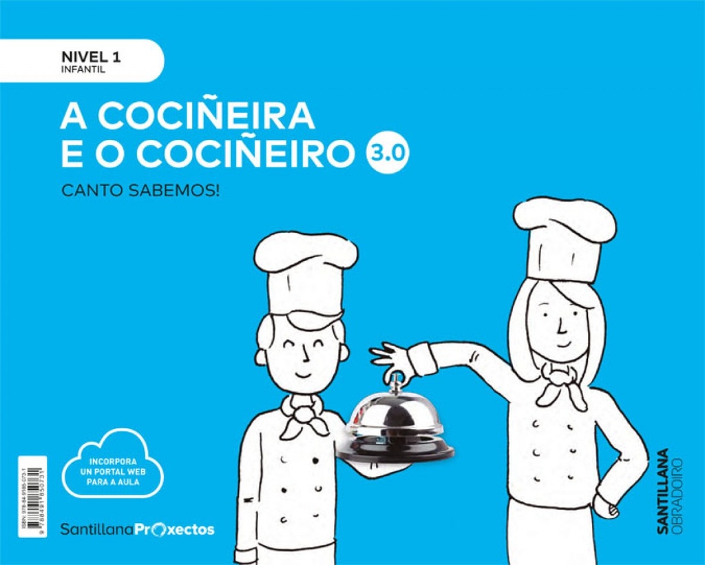 [9788491850731] Nivel 1 o Cociñeiro Canto Sabemos! 3.0 Edicion 2019