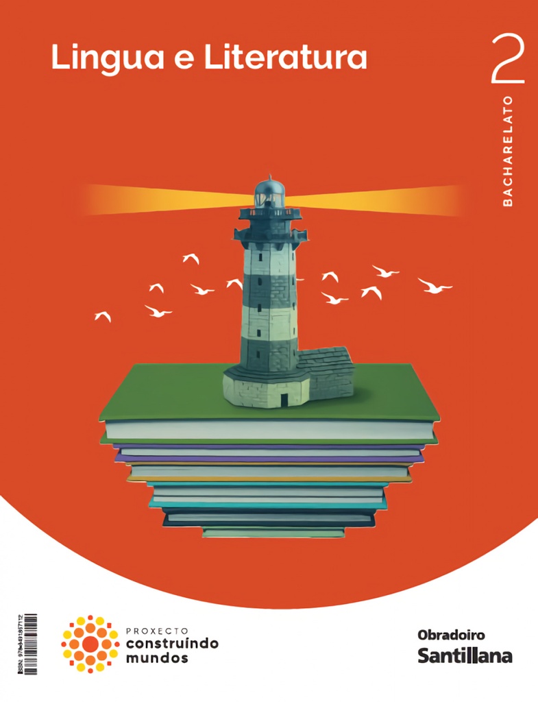 [9788491857112] Lingua Galega 2ºBACHARELATO. Mochila Lixeira. Construindo Mundos. Galicia 2023