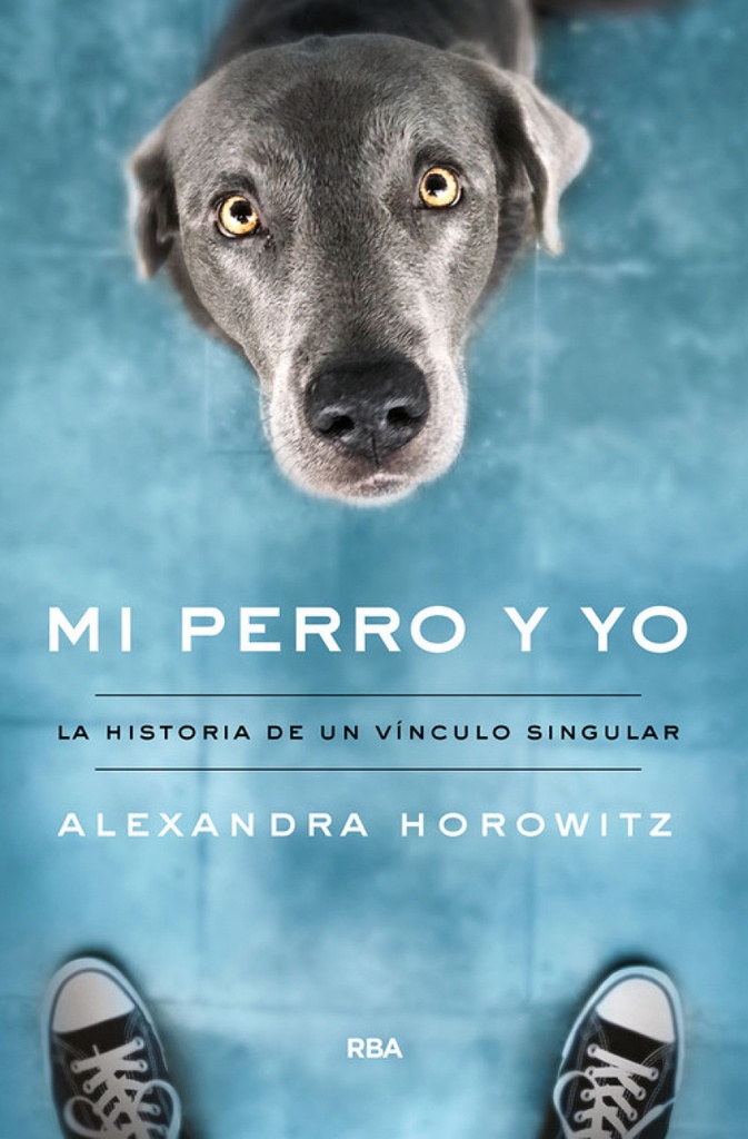 [9788491874461] Mi Perro y Yo