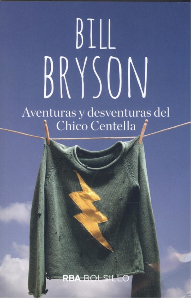 [9788491874799] Aventuras y Desventuras del Chico Centella