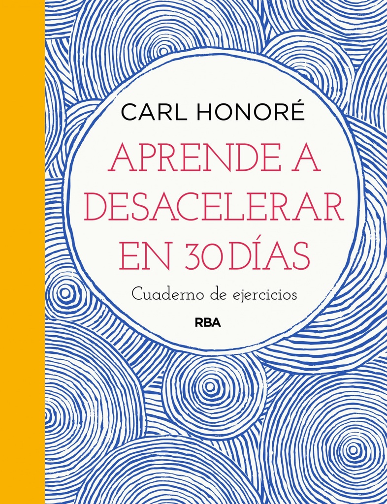 [9788491876007] Aprende a desacelerar en 30 días
