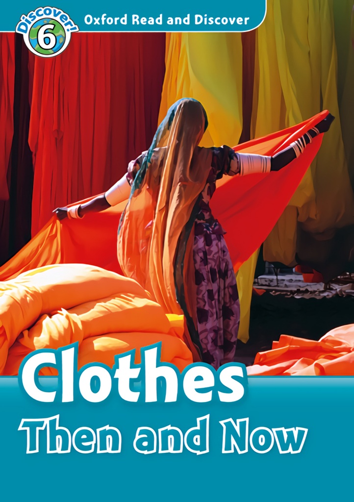 [9780194022415] Oxford Read and Discover 6. Clothes Then and Now MP3 Pack