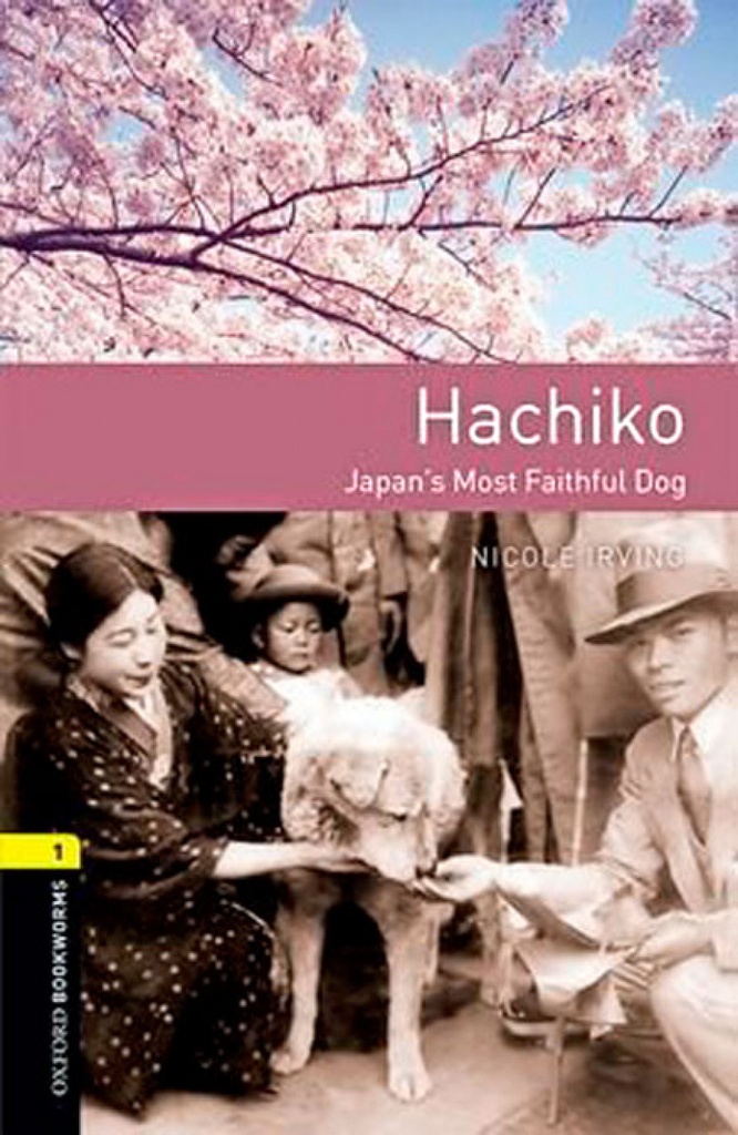 [9780194022750] Hachiko: Japan's Most Faithful Dog