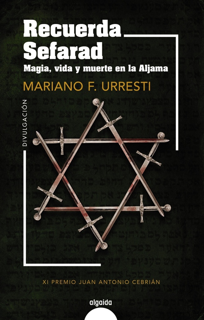 [9788491898719] Recuerda Sefarad. Magia, vida y muerte en la Aljama