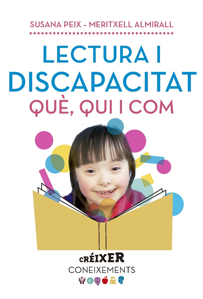 [9788491910565] Lectura I Discapacitat. Què, Qui I Com