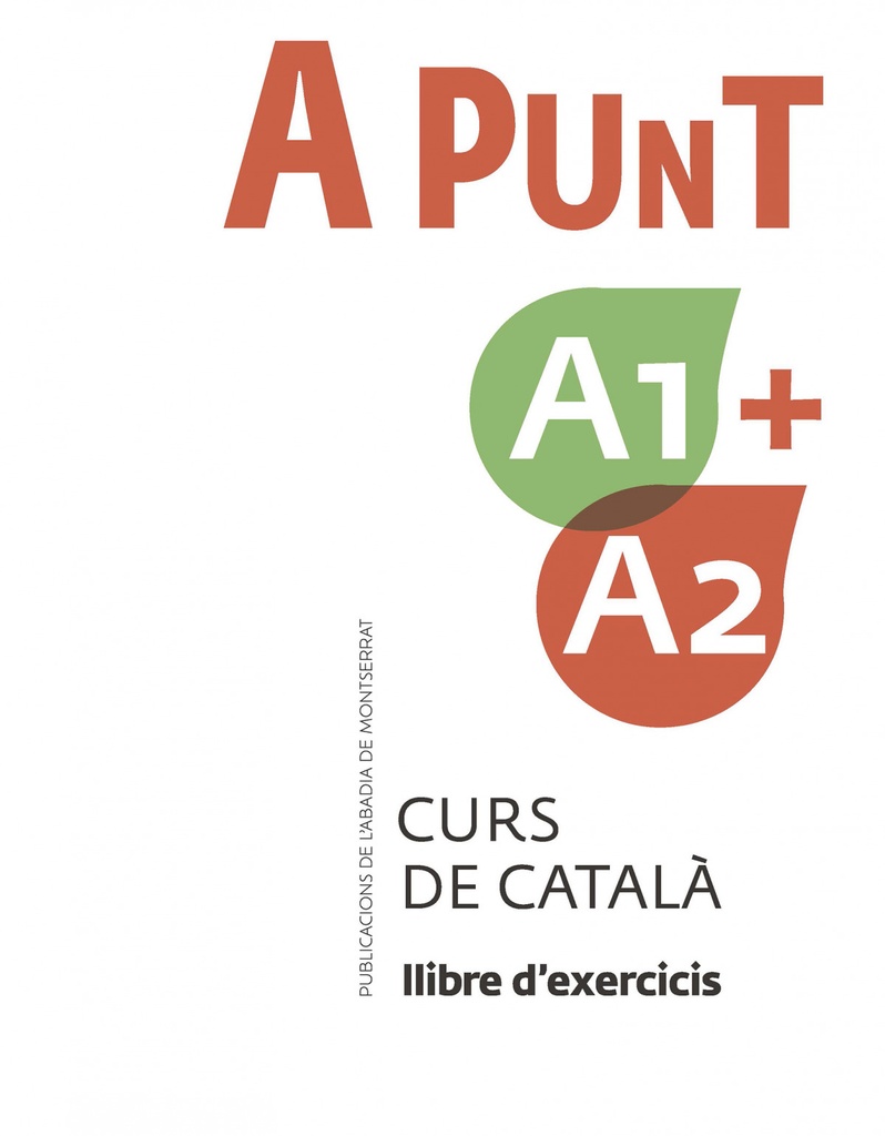 [9788491912095] A punt A1+A2. Curs de català. Llibre d'exercicis