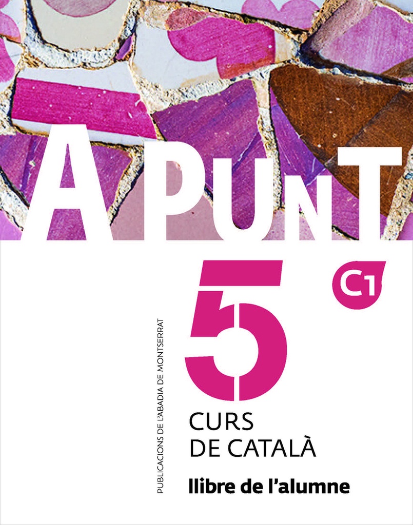 [9788491912262] A punt. Curs de català. Llibre de l'alumne, 5