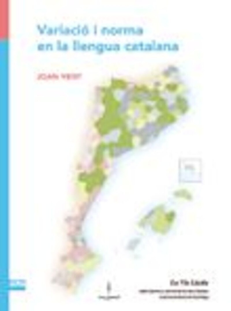 [9788491912446] Variació i norma en la llengua catalana