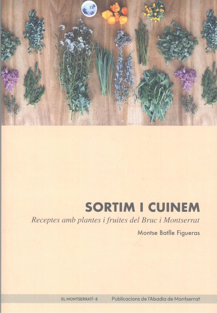 [9788491912590] Sortim I Cuinem Plantes I Fruites del Bruc I Montserrat