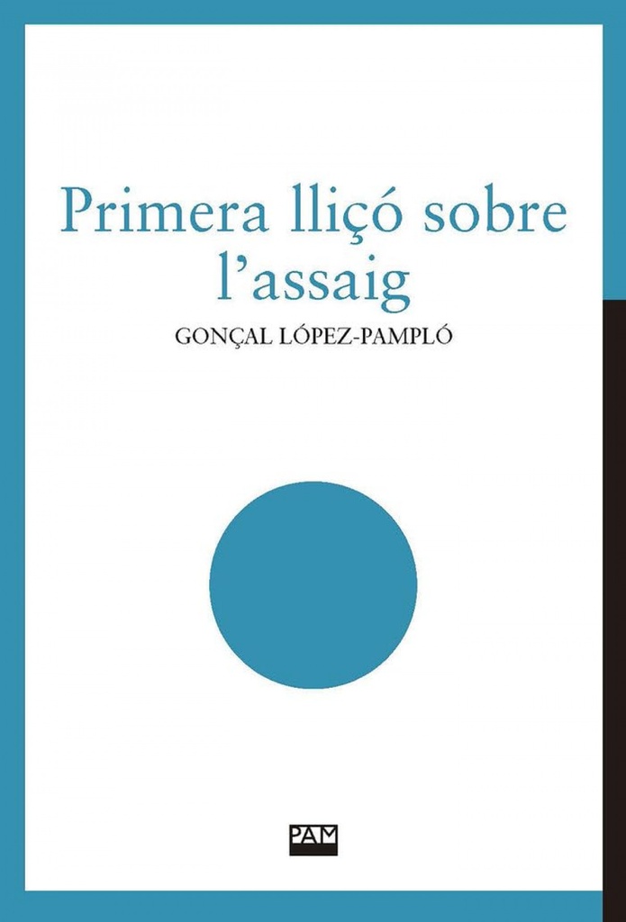 [9788491912828] Primera lliçó sobre l'assaig
