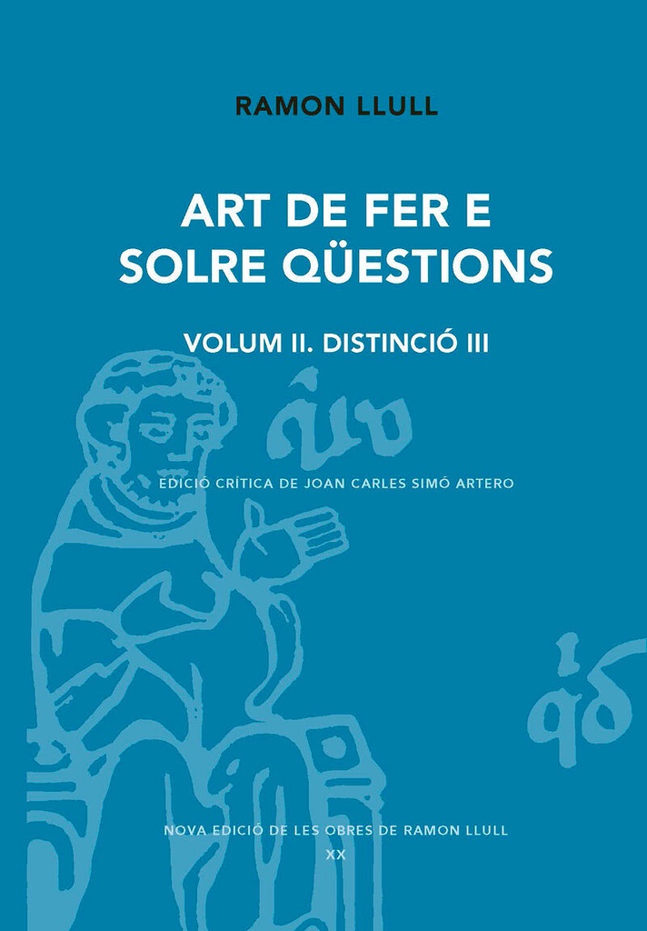 [9788491912873] Art de fer e solre qüestions. Volum II. Distinció III