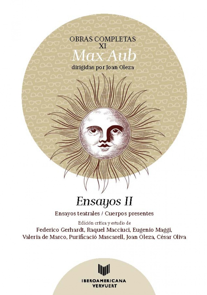 [9788491922001] Obras completas Volumen XI Ensayos II : Ensayos teatrales-Cuerpos presentes