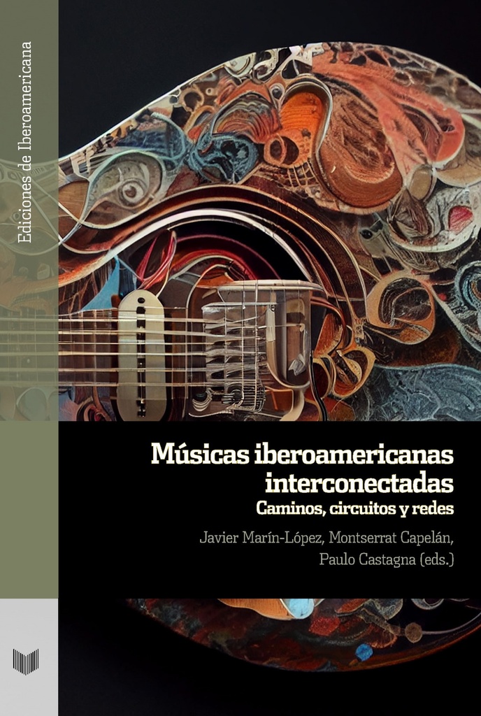 [9788491924098] Músicas Iberoamericanas interconectadas