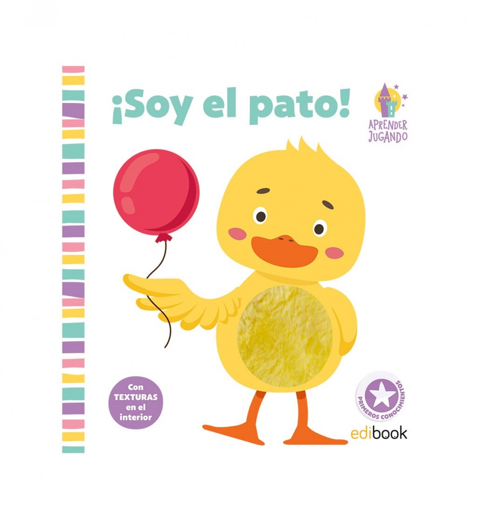 [9788491961383] Aprender Jugando Libro Texturas- ¡ Soy el Pato !