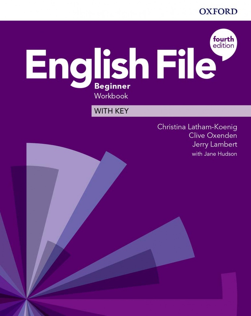 [9780194031165] English File Beginner Workbook With Key Fourt Edition