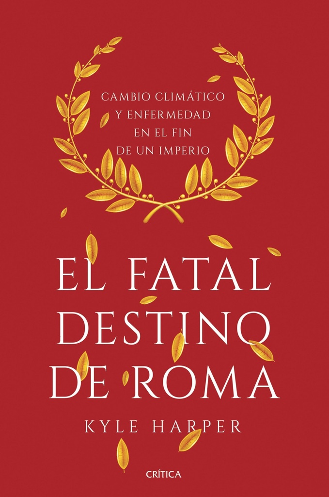 [9788491990635] El Fatal Destino de Roma