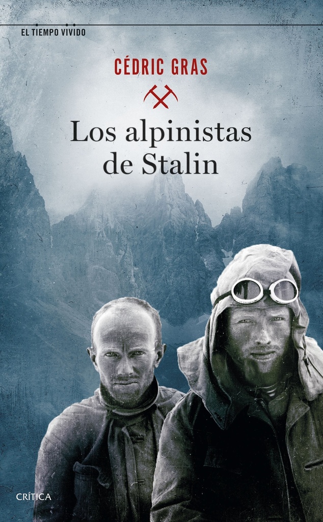[9788491993988] Los alpinistas de Stalin