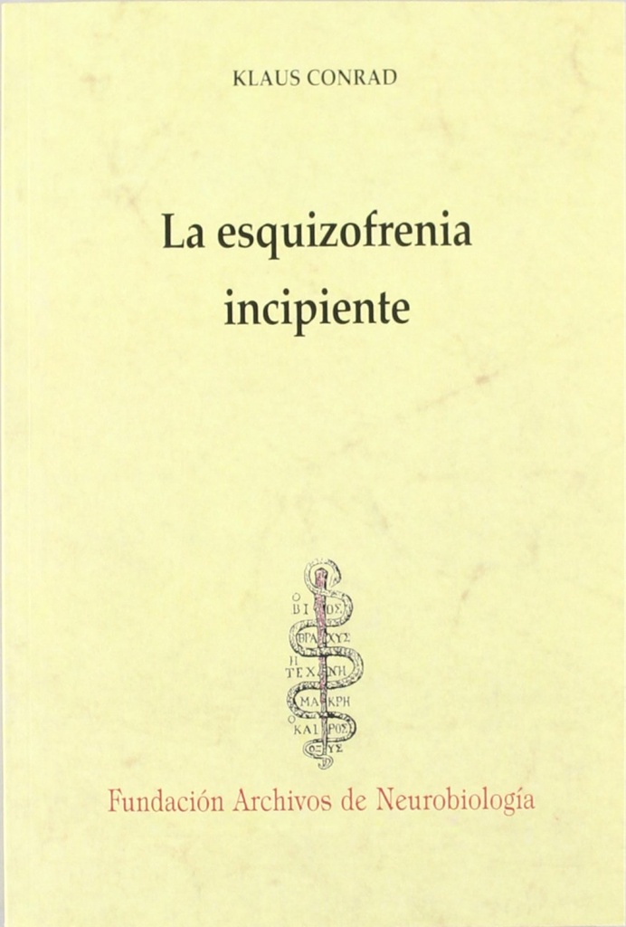 [9788492141814] La Esquizofrenia Incipiente